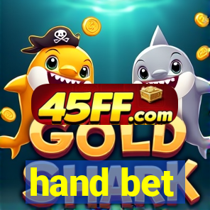 hand bet